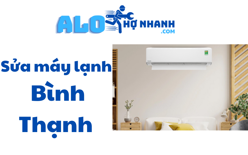 Dich-vu-sua-chua-may-lanh-binh-thanh