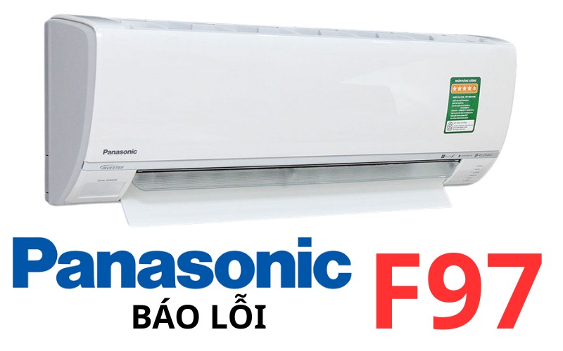 Lỗi F97 máy lạnh Panasonic
