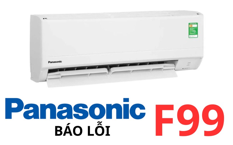 Lỗi F99 máy lạnh Panasonic