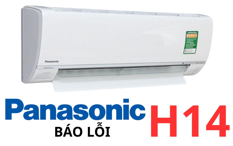 Lỗi H14 máy lạnh panasonic
